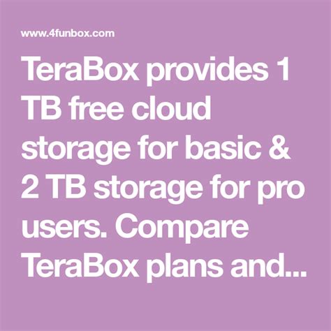 TeraBox provides 1 TB free cloud storage for basic & 2 TB storage for pro users. Compare TeraBox ...