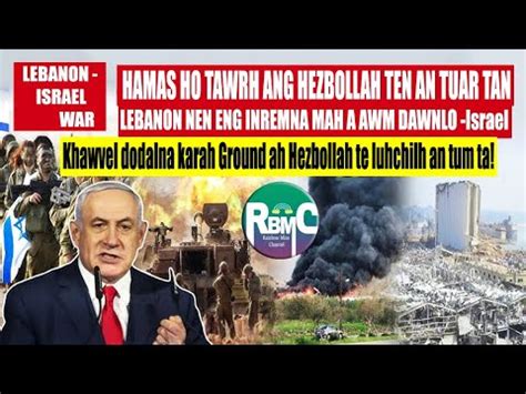 Israel An Bengdai Zolo Hezbollah Ho Tawmbuk Lebanon Leilungah Luhchilh