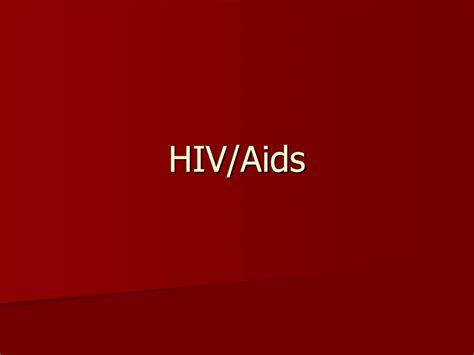 Ppt Hivaids Powerpoint Presentation Free Download Id3010043