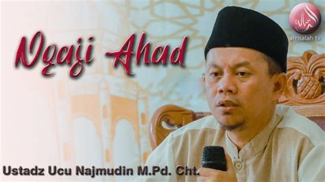 Ceramah Ustadz Ucu Najmudin Terbaru 2022 YouTube