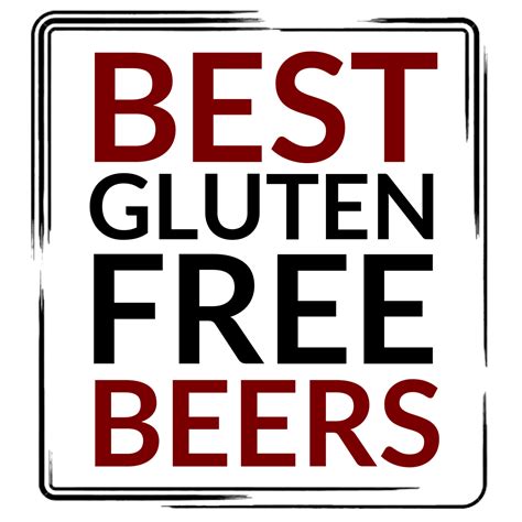 Best Gluten Free Beer Brands - The 2022 Beer List