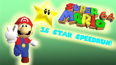 Super Mario 64 16 Star Speedrun Youtube