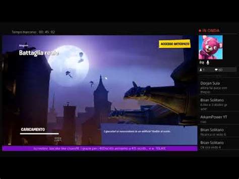 Bella Raga Siamo In Live Gioco A Fortnite Con Voi Live Ore Vs Con