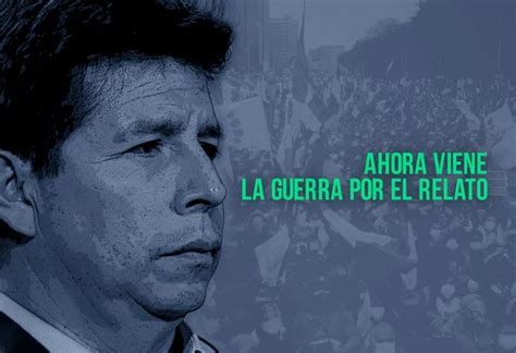 Ahora Viene La Guerra Por El Relato El Montonero