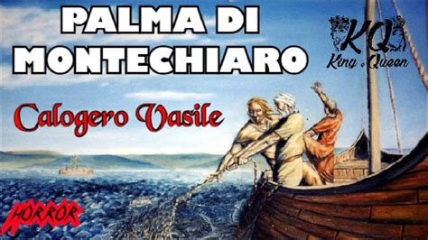 Palma Di Montechiaro Ciotta La Storia Di Calogero Vasile YouTube