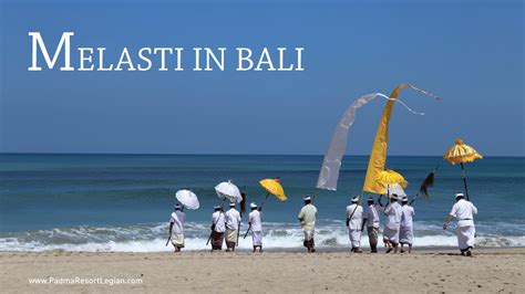 Melasti in Bali - Padma Resort Legian - Official Blog