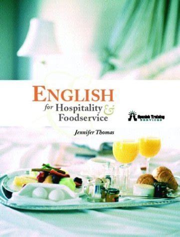 9780130484079: English for Hospitality and Foodservice - Thomas ...
