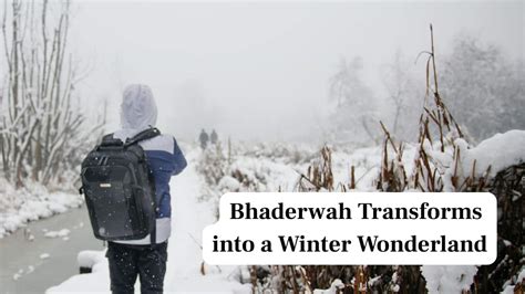 jks bhaderwah turns   winter wonderland tourists flock