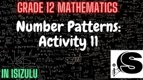 Activity Number Patterns Grade Mathematics Isizulu Youtube