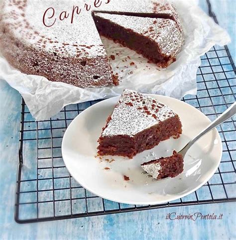 Torta Caprese Buonissima E Facile Ricetta Originale Con Trucchi E