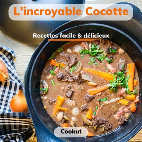 Livre De Recette De Lincroyable Cocotte Cookut [télécharger]