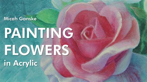 Painting Flowers in Acrylic | Craftsy