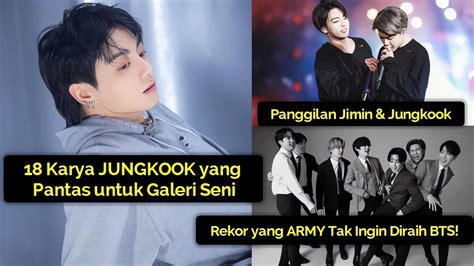 Rekor Bts Yang Tidak Diinginkan Army Panggilan Jimin Jungkook