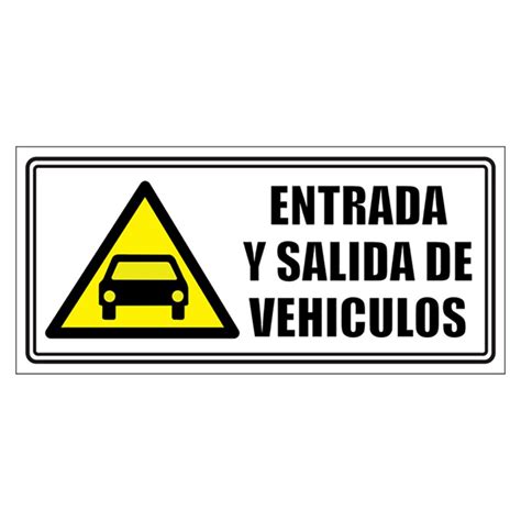 Señal Entrada Y Salida De Vehiculos 30x15