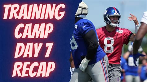 New York Giants 2024 Training Camp Day 7 Recap Youtube