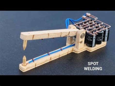 Making Powerful Spot Welding Machine Using Capacitors Youtube