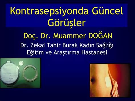 Ppt Do Dr Muammer Do An Dr Zekai Tahir Burak Kad N Sa L E Itim