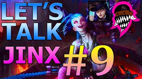 Let S Talk Jinx 9 JINX VS CAITLYN League Of Legends YouTube