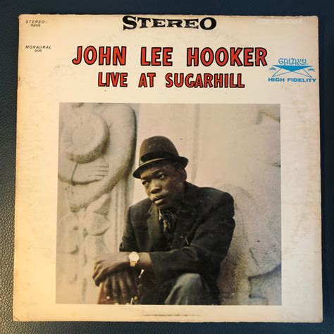 John Lee Hooker – Live At Sugarhill | Releases | Discogs