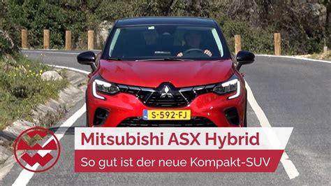 Mitsubishi Asx Hybrid Das Kann Der Kompakt Suv World In Motion