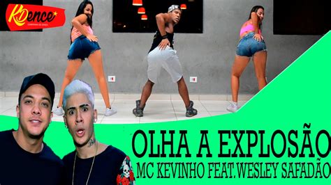 MC Kevinho e Wesley Safadão Olha a Explosão COREOGRAFIA KDence