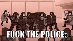 Image 358643 Fuck The Police FTP Know Your Meme