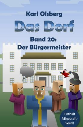 Das Dorf Band 20 Der Bürgermeister von Karl Olsberg ISBN 978 3 7531