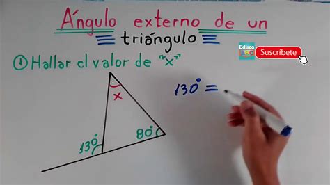 🔺Ángulo Exterior De Un Triángulo Ejercicios Simples Youtube