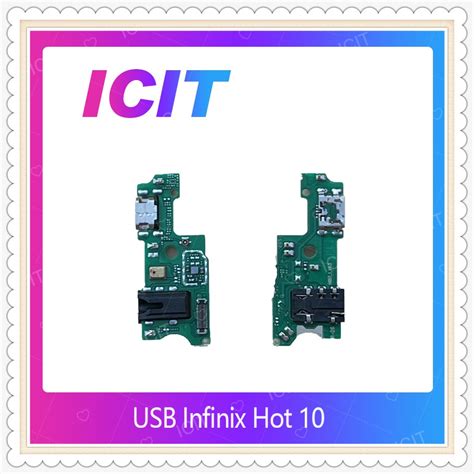 USB Infinix Hot 10 อะไหลสายแพรตดชารจ แพรกนชารจ Charging Connector Port Flex Cableได1ชน