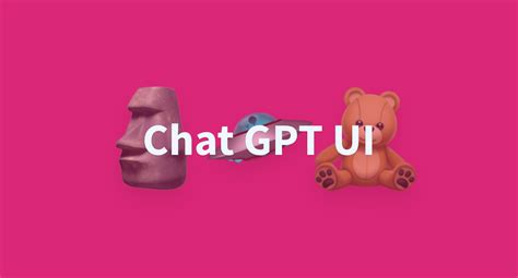 Chat Gpt Ui A Hugging Face Space By Hugforziio