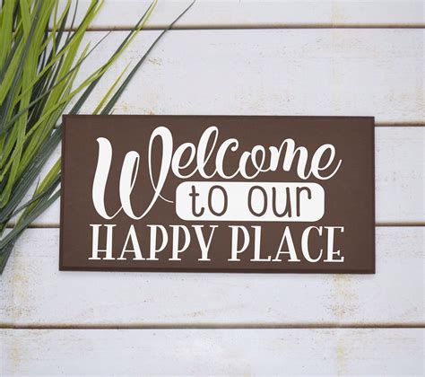 Welcome To Our Happy Place Sign Wood Sign Farmhouse Decor Wood Etsy