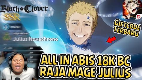 GIFT CODE TERBARU DAN GACHA RAJA MAGE JULIUS ALLIN Sampe B5 18K BC DAN