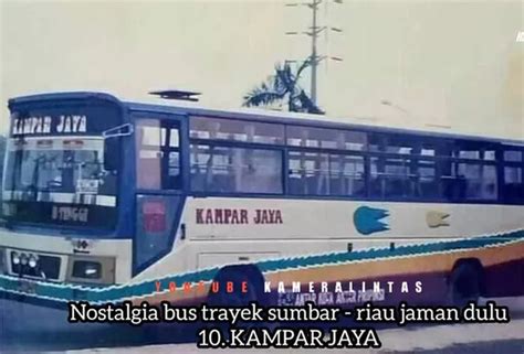 Nostalgia Foto Foto Po Bus Legendaris Di Era An Yang Tancap Gas Poll