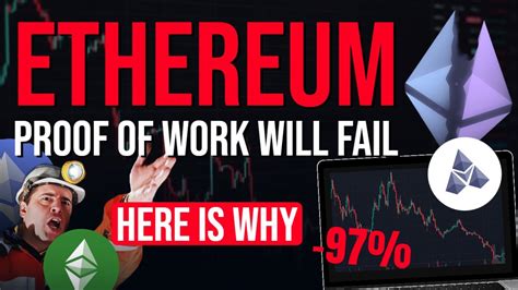 THIS IS WHY ETHEREUM PROOF OF WORK WILL FAIL ETHW YouTube