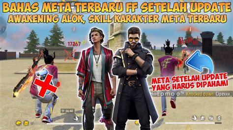 BAHAS LENGKAP META TERBARU FREE FIRE SETELAH UPDATE Awakening Alok