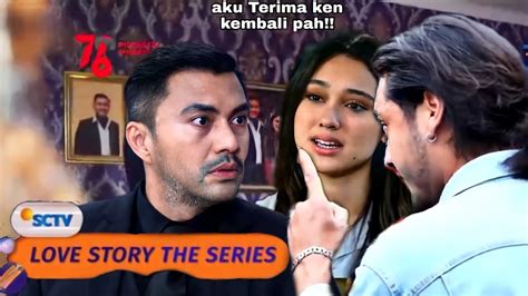 YESS MAUDY DAN KEN SEPAKAT UTK RUJUK KEMBALI LOVE STORY THE SERIES