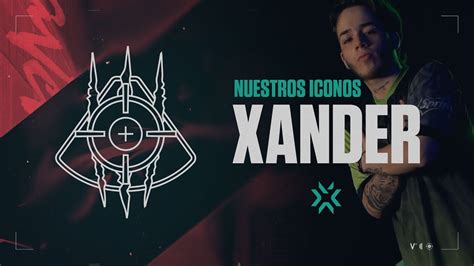 Xander El Conquistador Conos Valorant Valorant Youtube