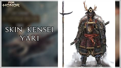 Kensei Con Yari Skin For Honor Youtube