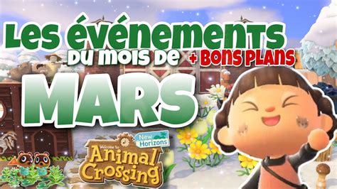 Les événements les bons plans du mois de mars Animal crossing new