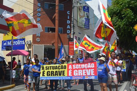 No Seu Dia De Greve Servidores Intensificam Mobiliza O Em Patos