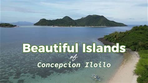 Beautiful Islands Of Concepcion Iloilo Youtube