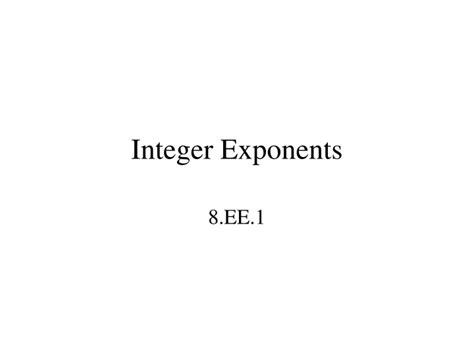 PPT - Integer Exponents PowerPoint Presentation, free download - ID:9525433