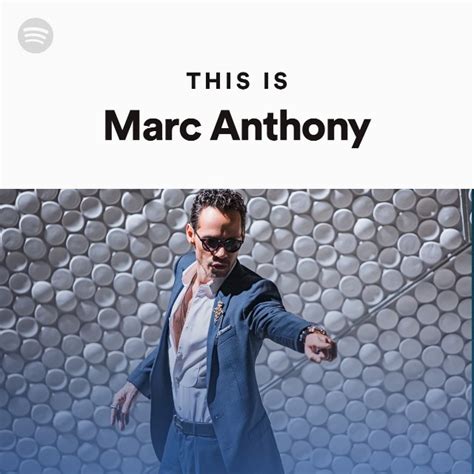 This Is Marc Anthony Playlist By Spotify Spotify