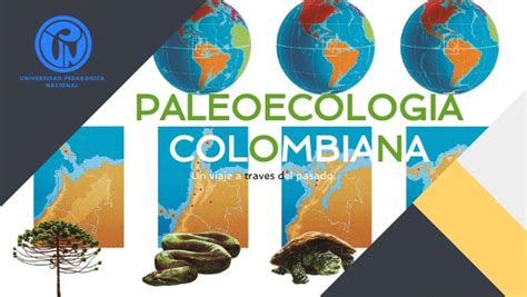 Paleoecolog A Colombiana