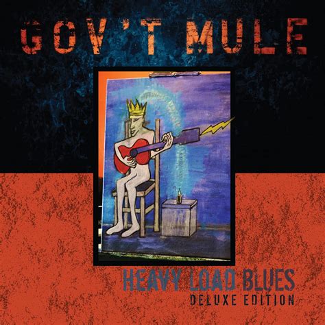 Heavy Load Blues Deluxe Edition By Gov T Mule On Amazon Music Unlimited