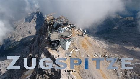 Top Of Germany Climbing The Zugspitze In K Youtube