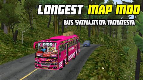 Longest Map Mod 🙂bus Simulator Indonesiabussid V42full Detailed