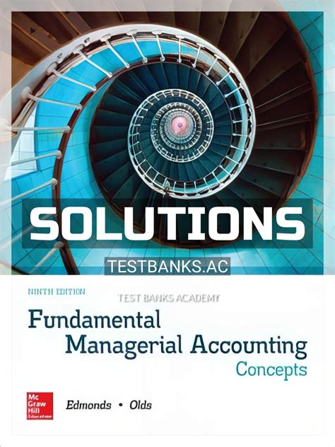 Solutions Manual For Fundamental Managerial Accounting Concepts Th