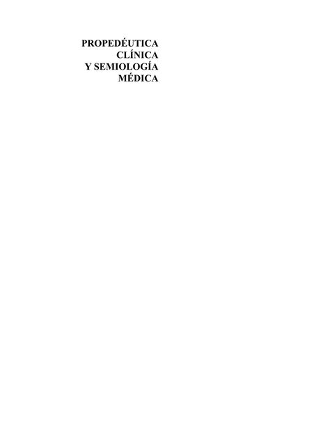 Propedeutica Clinica Y Semiologia Medica Tomo Pdf