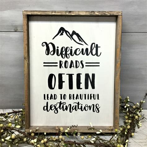 Inspirational Quote Rustic Wooden Sign Difficult Roads Gift - Etsy